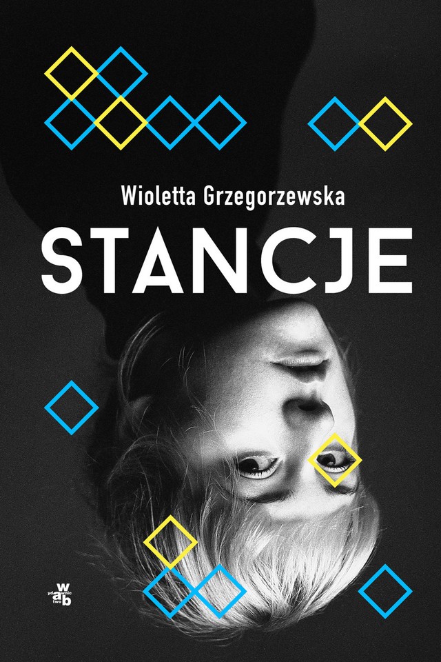 Wioletta Grzegorzewska, "Stancje" (W.A.B)