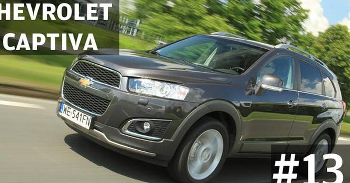 Auta bez ściemy 13 Chevrolet Captiva 2.2D LTZ