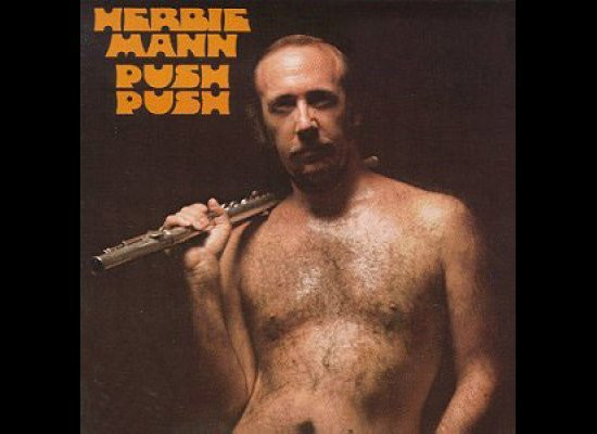 "Push Push" - Herbie Mann