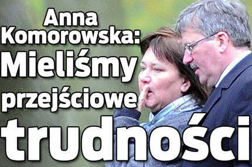 Anna Komorowska: Mieliśmy przejściowe trudności