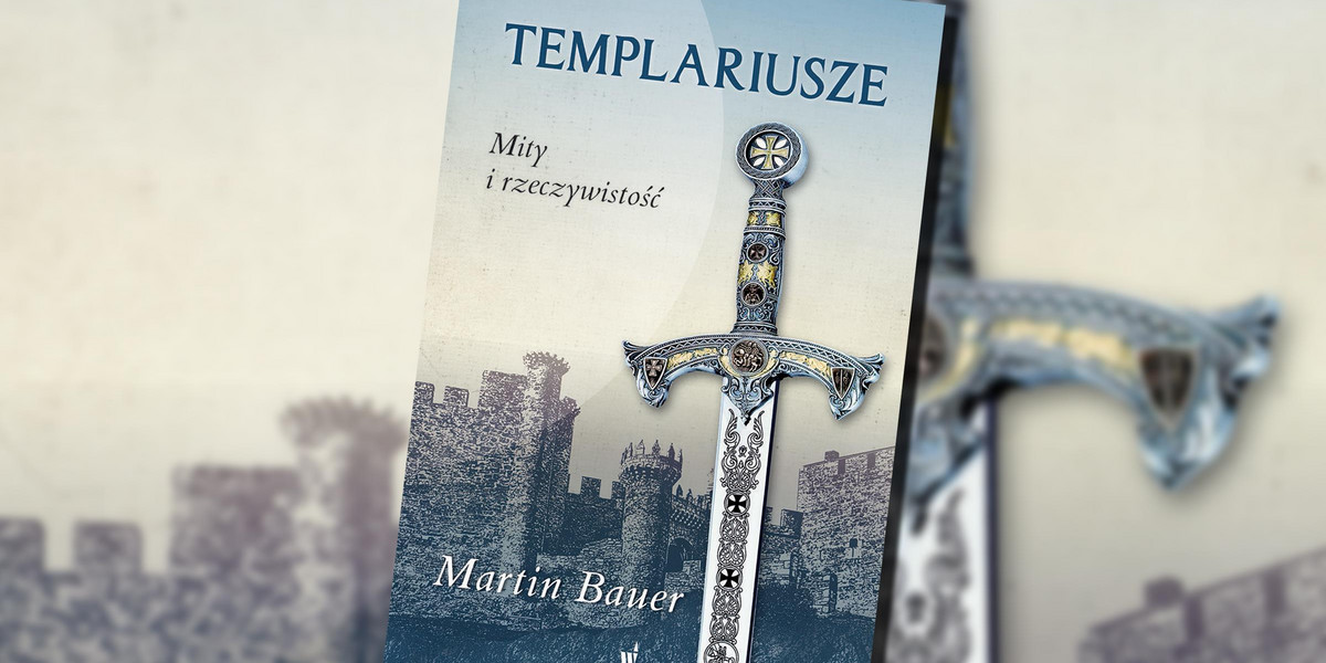 Martin Bauer, Templariusze, wydawnictwo Dolnośląskie