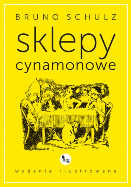 „Sklepy cynamonowe”/ „Sanatorium pod Klepsydrą” – Bruno Schulz