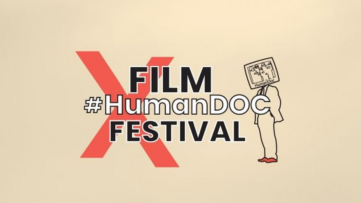 Rusza X Międzynarodowy Festiwal Filmów Dokumentalnych #HumanDOC