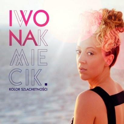 3. 'Kolor szlachetności' – Iwona Kmiecik