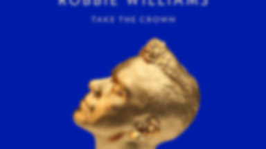 ROBBIE WILLIAMS - "Take the Crown"