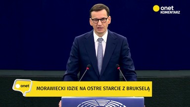 Broniatowski: Morawiecki idzie na ostre starcie z Unią Europejską 