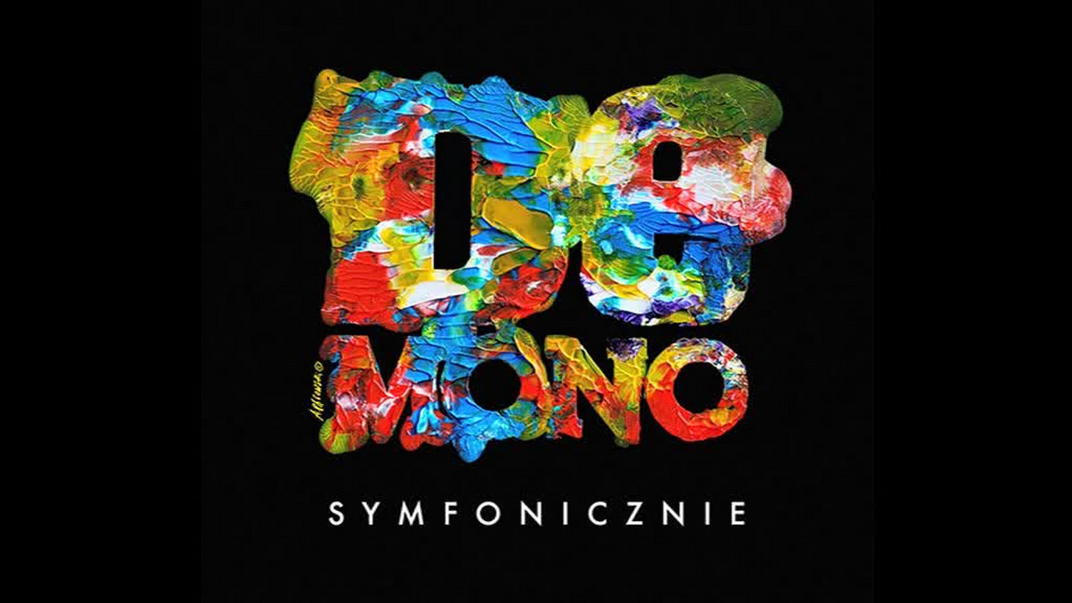 10 lutego 2014 roku w sprzedaży pojawi się nowa płyta zespołu De Mono. Tym razem największe przeboje zespołu zostały zaaranżowane na nowo i nagrane z Polską Orkiestrą Radiową pod batutą Jacka Piskorza. Okładkę płyty zaprojektował artysta grafik Andrzej Pągowski.