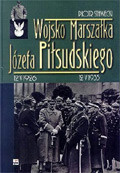 Wojsko Marszałka Józefa Piłsudskiego 12 V 1926-12 V 1935