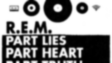 R.E.M. - "Part Lies, Part Heart, Part Truth, Part Garbage 1982-2011"