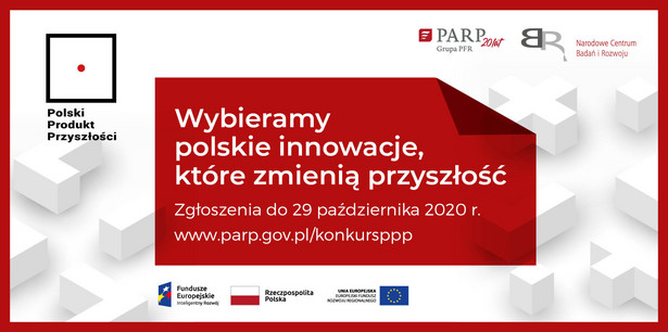 Projektujesz innowacje? Zgłoś je do konkursu „Polski Produkt Przyszłości”