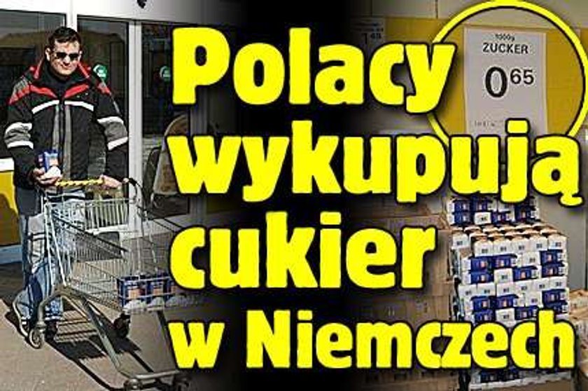 Polacy wykupują cukier w Niemczech