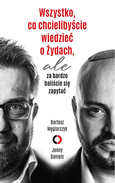 "Wszystko, co chcielibyście wiedzieć o Żydach..."