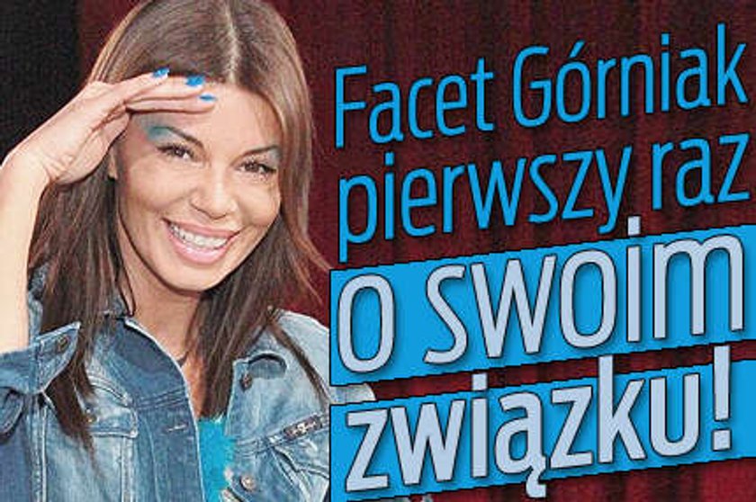 Facet Górniak pierwszy raz o swoim związku