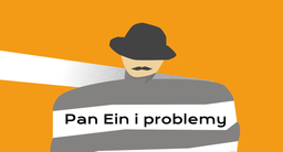 Szary obywatel wobec wszechwładzy. Komedia „Pan Ein i problemy ochrony przeciwpożarowej"