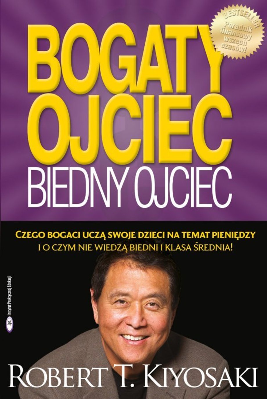 Bogaty ojciec. Biedny ojciec