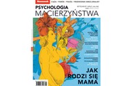 Newsweek Wydanie Specjalne 2/2022: Psychologia macierzyństwa