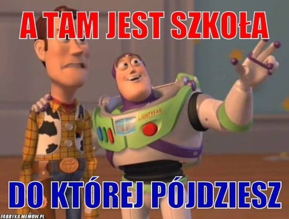 Rozpoczęcie roku szkolnego 2021/2022 oczami internautów - memy