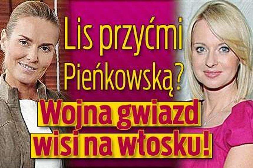 Czy Lis przyćmi Pieńkowską?