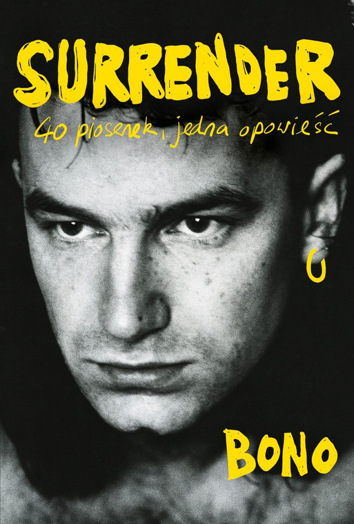 "Surrender. 40 piosenek, jedna opowieść" okładka książki