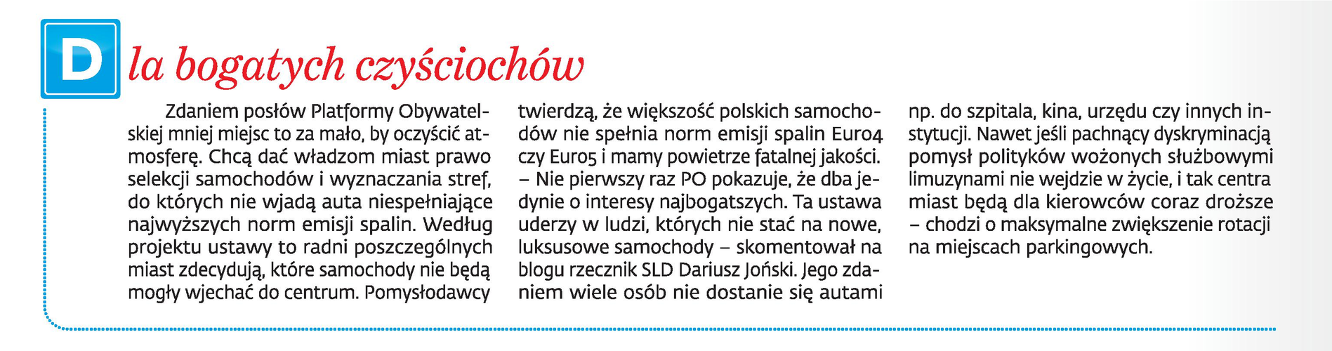 Dla bogatych czyściochów