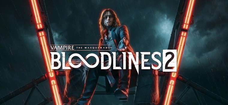 Premiera Vampire: The Masquerade - Bloodlines 2 przesunięta na 2021 rok