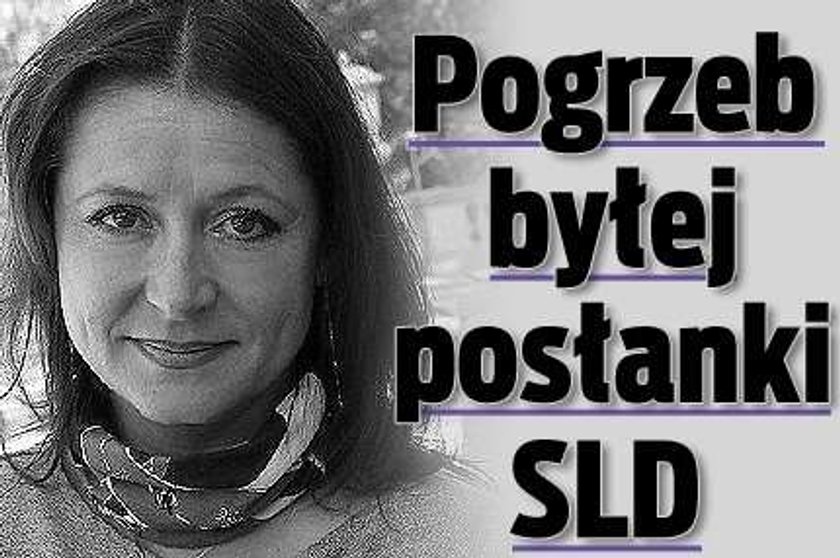 Pogrzeb byłej posłanki SLD