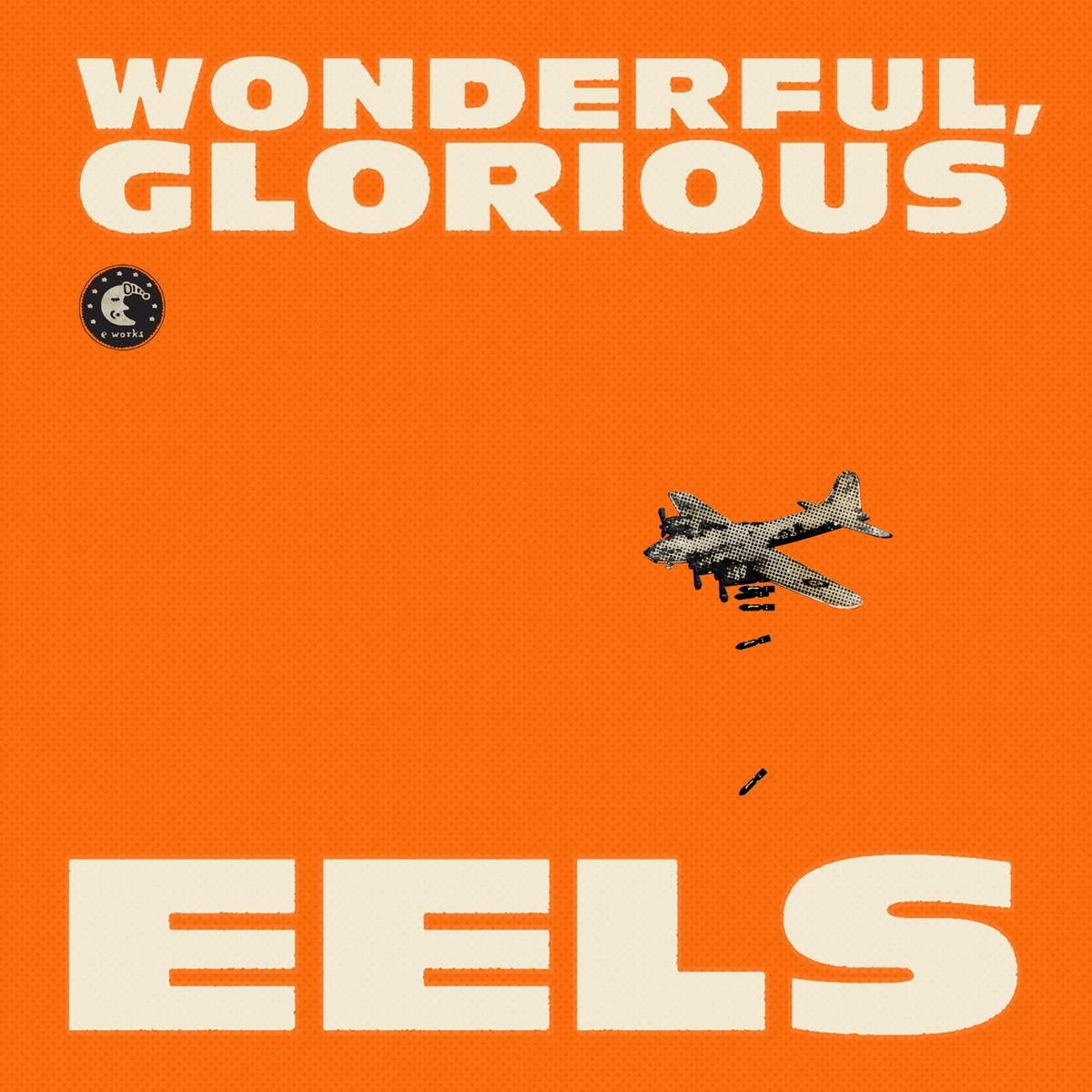 Eels "Wonderful, Glorious"