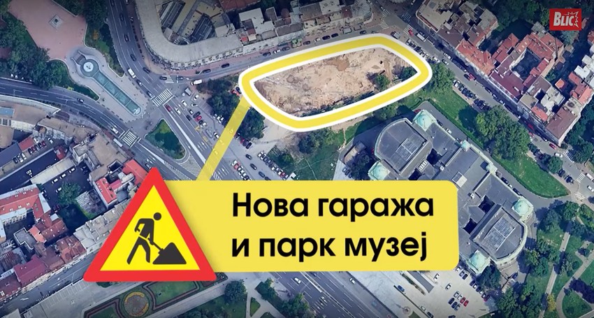 Radovi kod Narodne Skupštine - Nova garaža i park muzej