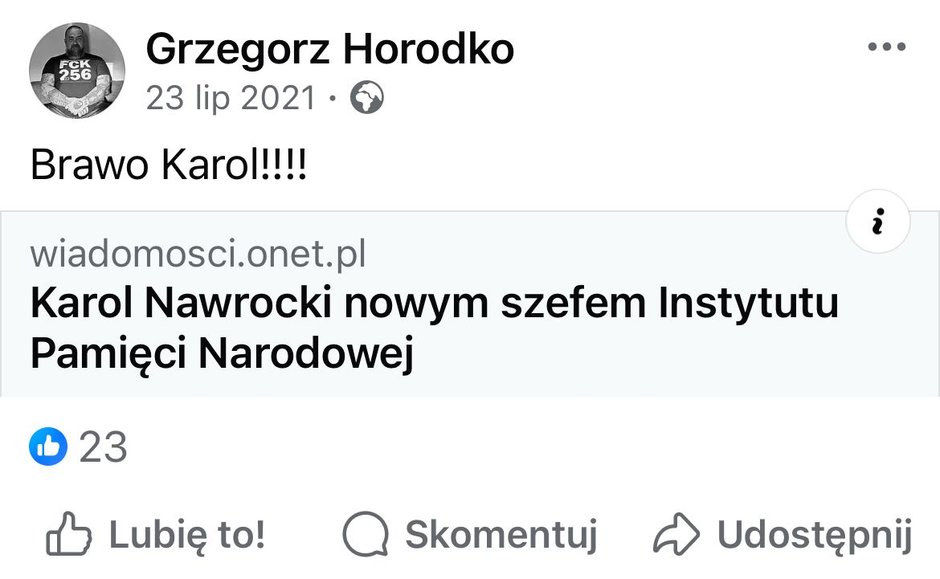 Grzgora Horodko pseud. "Śledziu" gratulujący Karolowi Nawrockiemu awansu na prezesa IPN w 2021 r. Źródło: Facebook