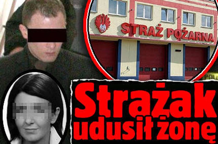 Strażak zamordował żonę