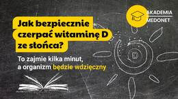 Jak bezpiecznie czerpać witaminę D ze słońca?