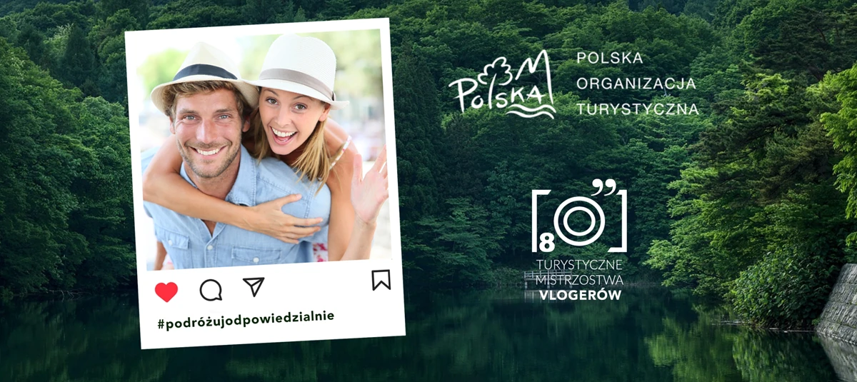 Odkryj Polskę z Influencerami! Rekrutacja do VIII Turystycznych Mistrzostw Vlogerów