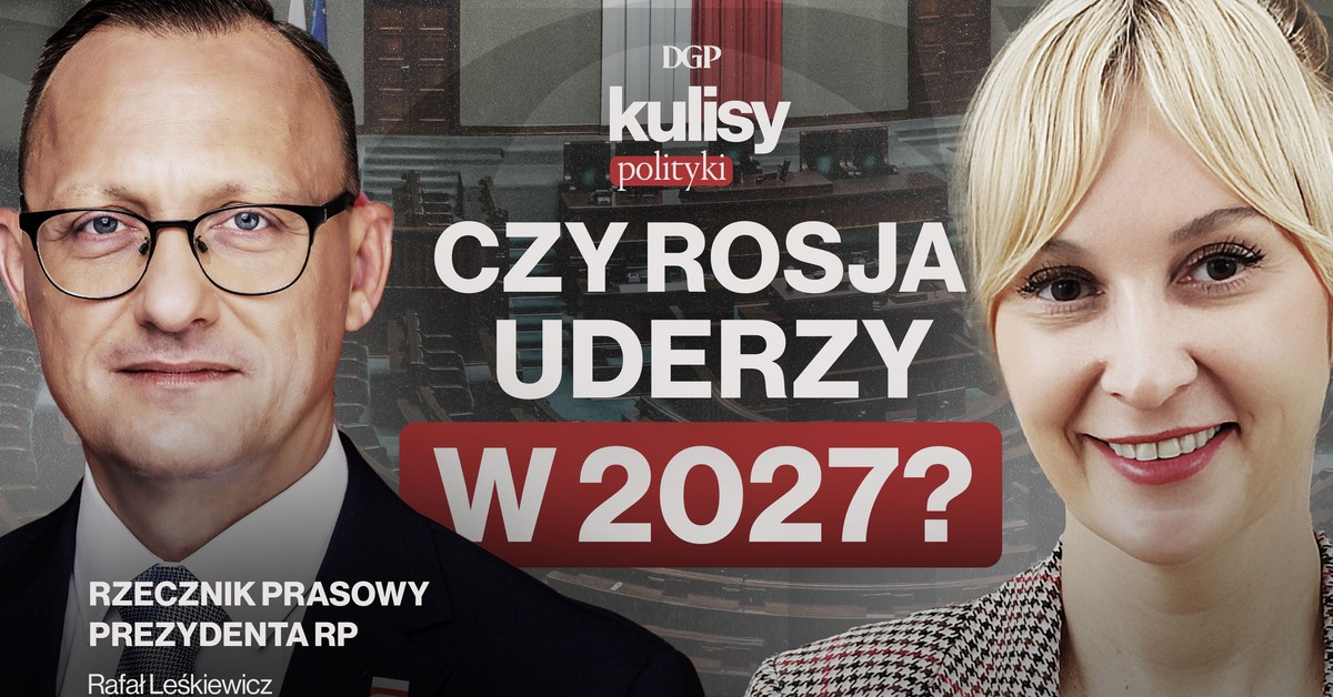 Czy Rosja w nas uderzy w 2027? Rzecznik prezydenta: Nikt nie powie głośno prawdy [KULISY POLITYKI]