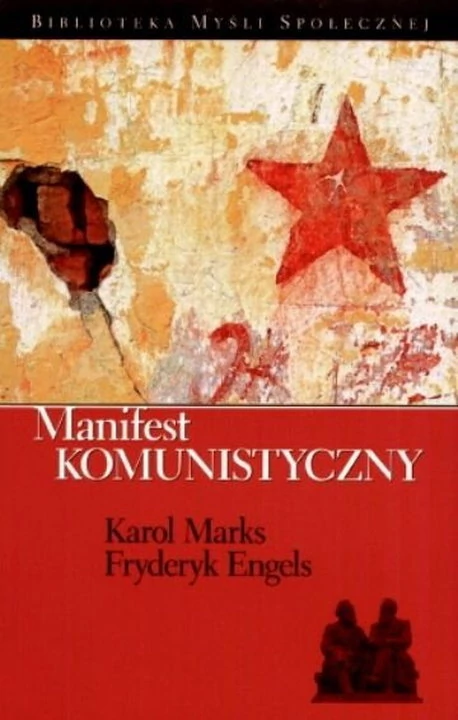"Manifest komunistyczny" Karol Marks i Fryderyk Engels