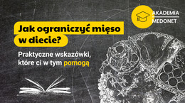 Jak ograniczyć mięso w diecie? Praktyczne wskazówki, które ci w tym pomogą [AKADEMIA MEDONETU]