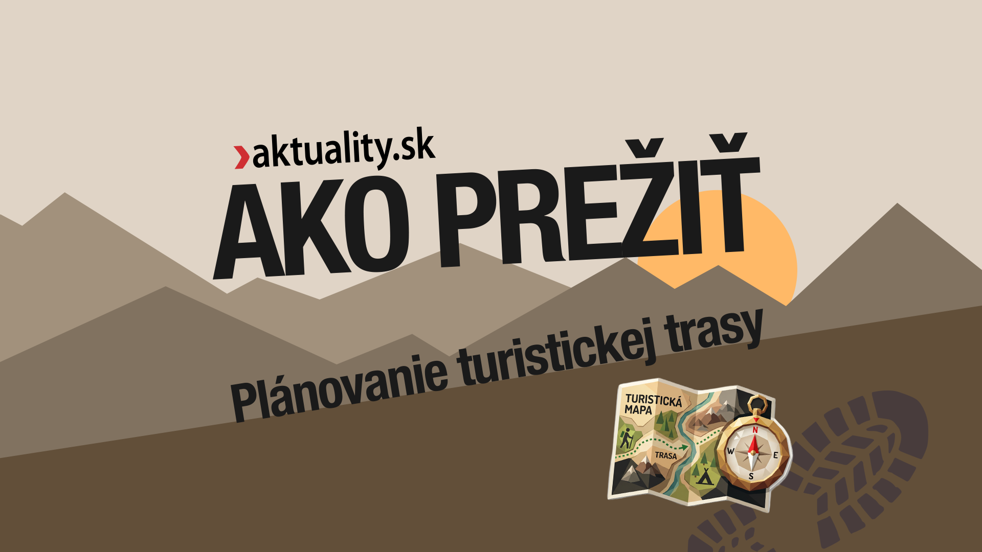 Ako prežiť - plánovanie turistickej trasy