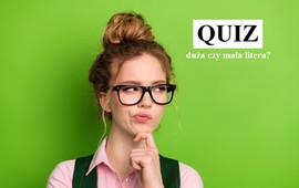 quiz-katolik-czy-katolik-pisownia-mala-i-wielka-litera-to-nie-takie-proste-jak-myslisz-10-slow