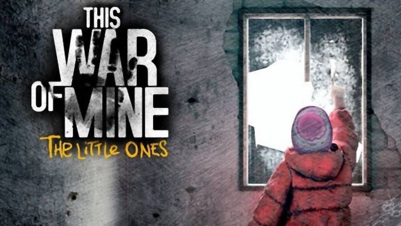Recenzja: This War of Mine: The Little Ones