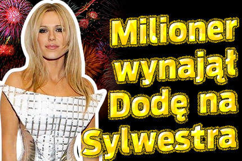 Milioner wynajął Dodę na Sylwestra