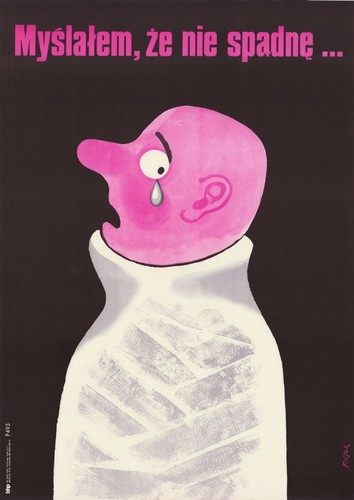 Plakaty z wystawy 'Po pierwsze bezpieczeństwo'