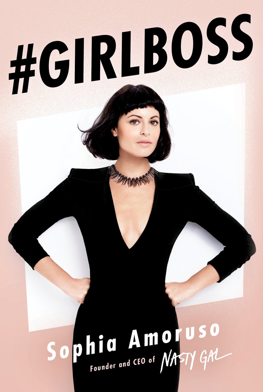 '#Girlboss' by Sophia Amoruso