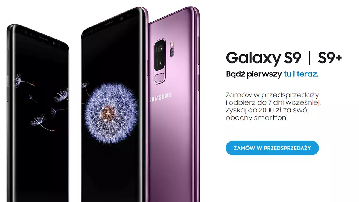 Samsung Galaxy S9 i S9+ - sprawdź ceny w przedsprzedaży w polskich sklepach