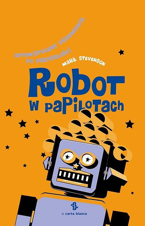 Robot w papilotach - książka 