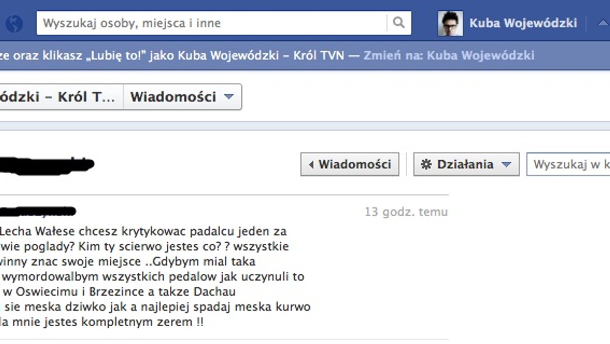 Kuba Wojewódzki został ostro zaatakowany na Facebooku za jego wypowiedzi na temat słów Lecha Wałęsy o homoseksualistach. Dziennikarz zamieścił screen z wiadomością, którą przysłał mu jeden z użytkowników Facebooka. - Gdybym miał taką możliwość, wymordowałbym wszystkich pedałów - to fragment wiadomości.