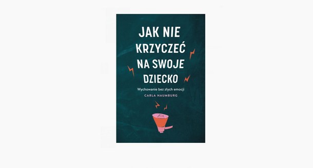 Jak nie krzyczeć na swoje dziecko