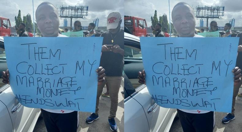 “Them collect my marriage money #endswat – This man has a genuine reason to protest