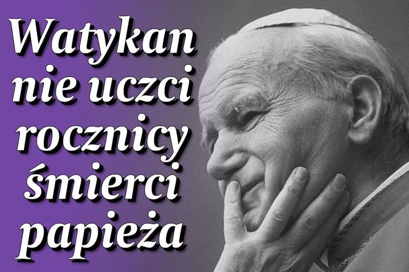 Watykan nie uczci rocznicy śmierci papieża 