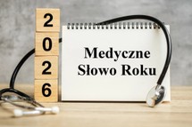 Medyczne Słowo Roku 2026: ozempic face, biohaking, snomedycyna, nursygirl, SORodówka. Są pierwsze propozycje