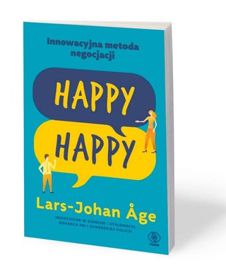 Lars-Johan Age, „Happy Happy. Jak w pięciu krokach dojść do porozumienia z każdym”, przeł. Bratumiła Pawłowska-Pettersson. Dom Wydawniczy Rebis, Poznań 2021