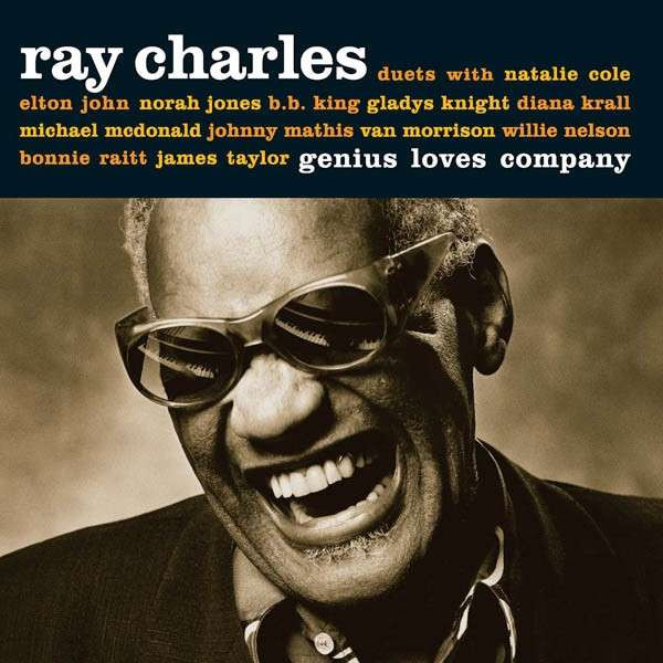 2005 rok: Ray Charles - "Genius Loves Company"